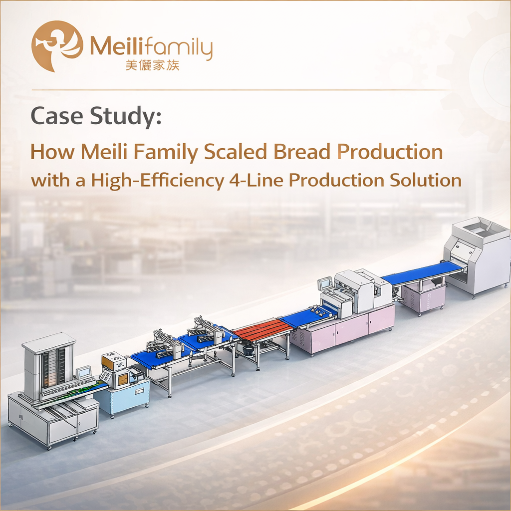 Case Study: How Meili Family Scaled Bread Production with a High-Efficiency 4-Line Production Solution