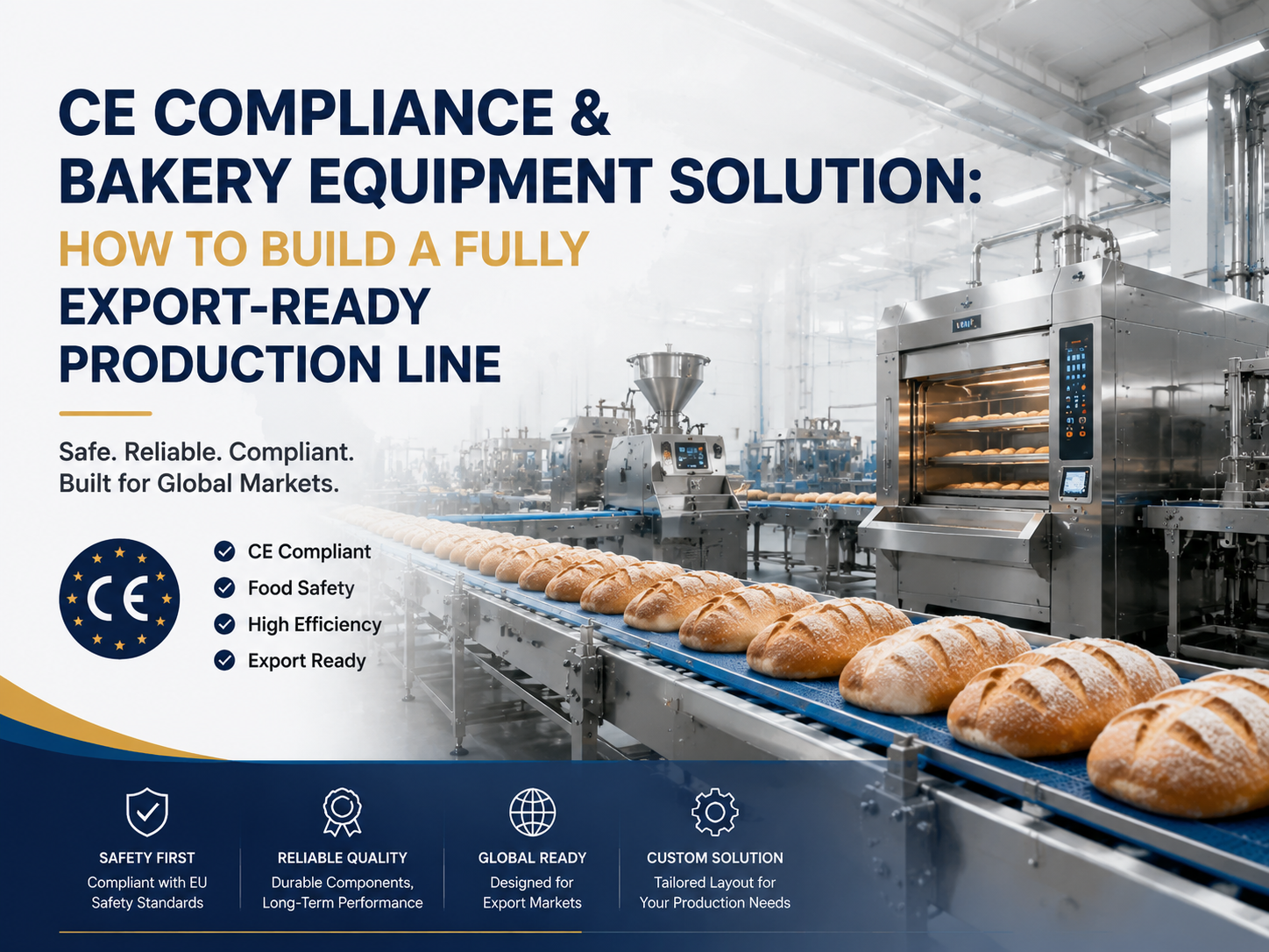 CE Compliance &amp; Bakery Equipment Solution: How to Build a Fully Export-Ready Production Line